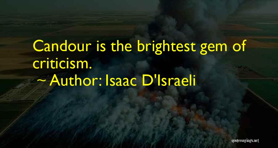 Candour Quotes By Isaac D'Israeli