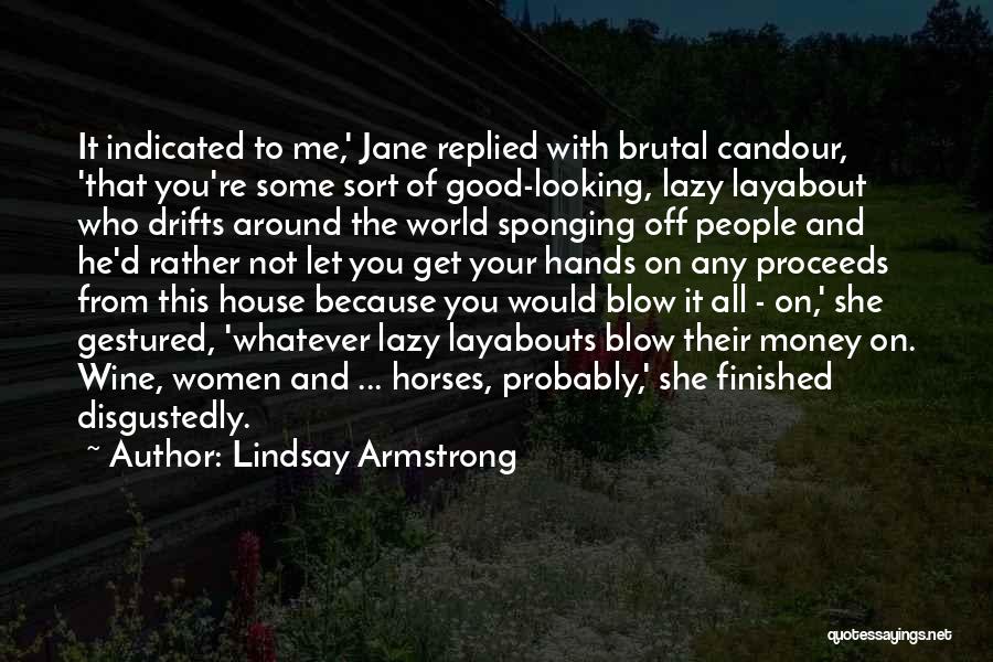 Candour Quotes By Lindsay Armstrong