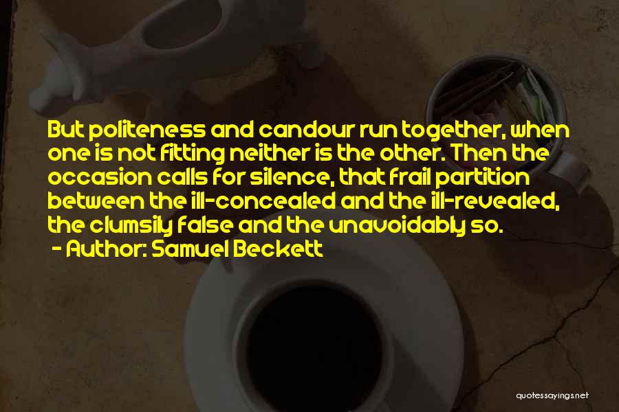 Candour Quotes By Samuel Beckett
