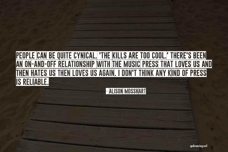 Candus Suppelsa Quotes By Alison Mosshart Candus Suppelsa Quotes By Alison Mosshart