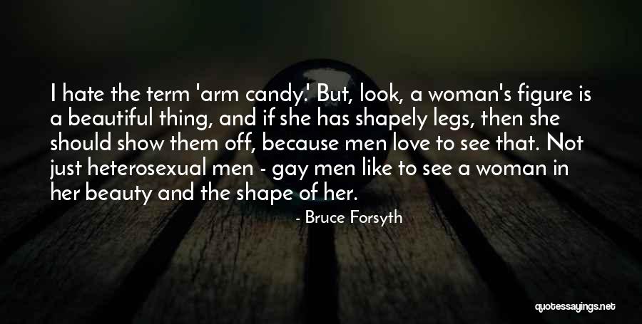 Candy And Love Quotes By Bruce Forsyth Candy And Love Quotes By Bruce Forsyth