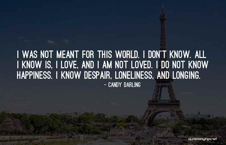 Candy And Love Quotes By Candy Darling