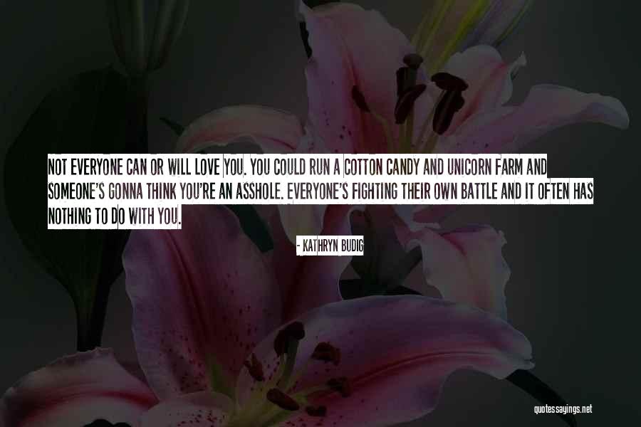 Candy And Love Quotes By Kathryn Budig Candy And Love Quotes By Kathryn Budig