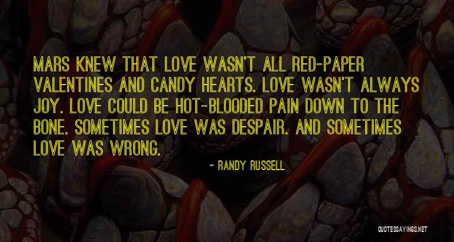 Candy And Love Quotes By Randy Russell