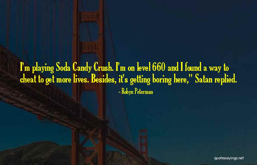 Candy And Soda Quotes By Robyn Peterman Candy And Soda Quotes By Robyn Peterman