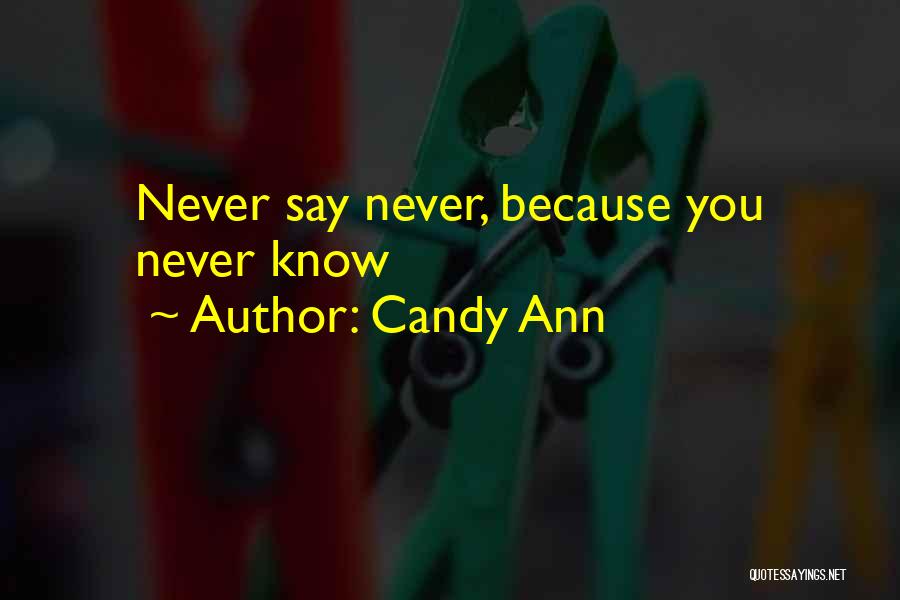 Candy Ann Quotes 1775822
