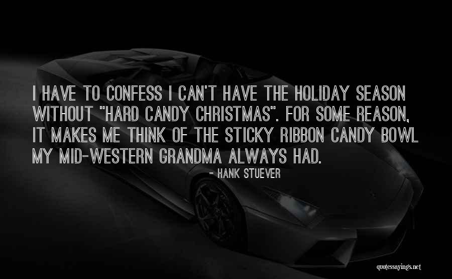 Candy Bowl Quotes By Hank Stuever Candy Bowl Quotes By Hank Stuever