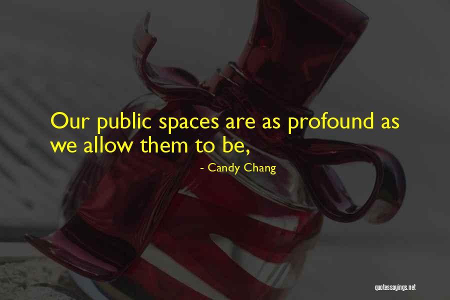 Candy Chang Quotes 631814 Candy Chang Quotes 631814