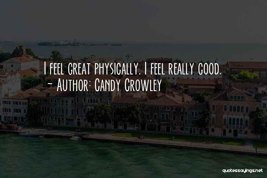 Candy Crowley Quotes 709650
