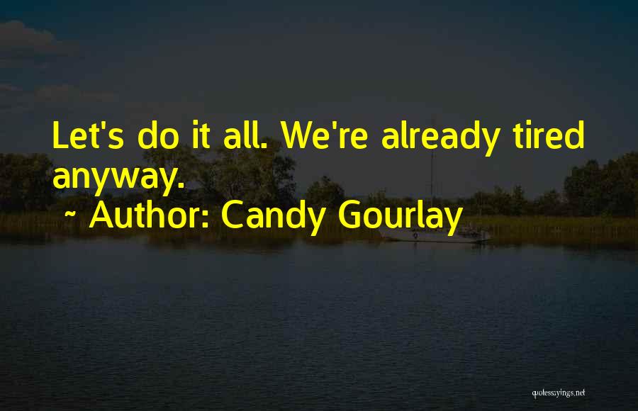 Candy Gourlay Quotes 1173057