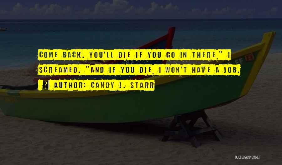 Candy J. Starr Quotes 840146