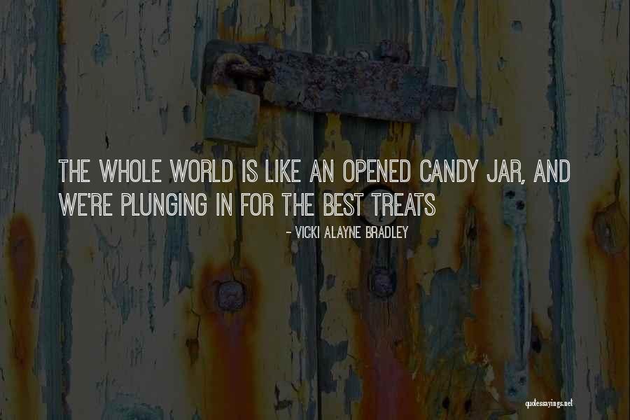 Candy Jar Quotes By Vicki Alayne Bradley Candy Jar Quotes By Vicki Alayne Bradley