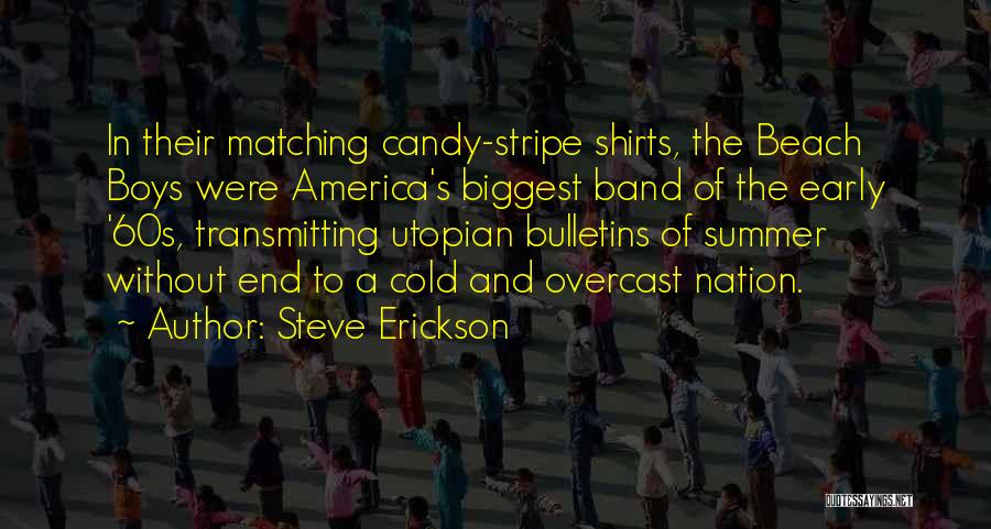 Candy Quotes By Steve Erickson