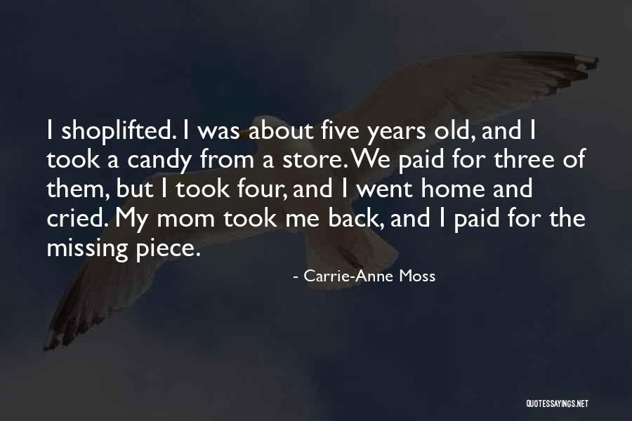 Candy Store Quotes By Carrie-Anne Moss Candy Store Quotes By Carrie-Anne Moss