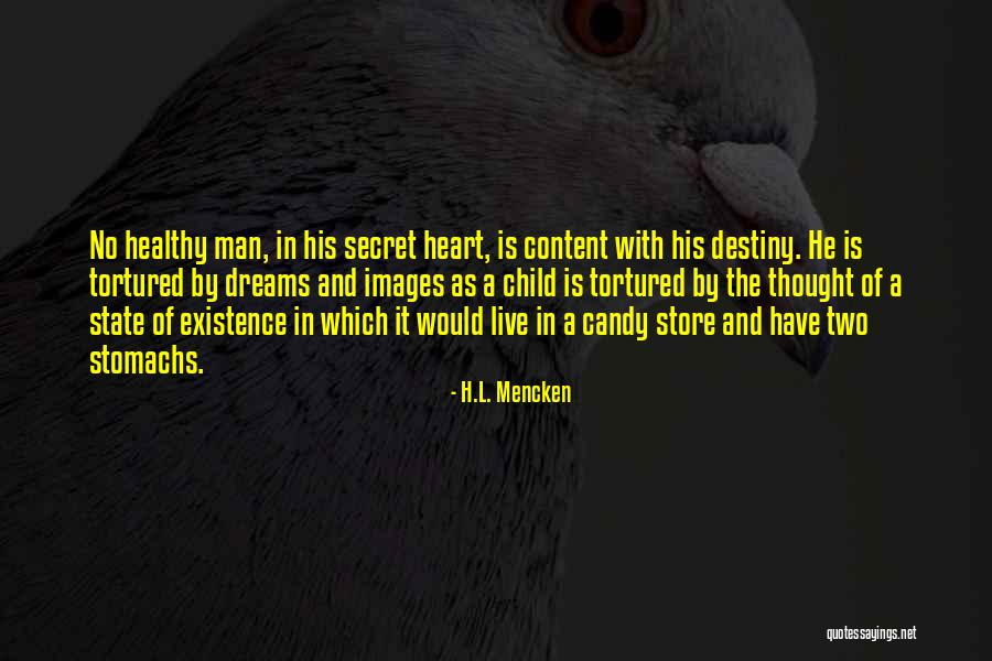 Candy Store Quotes By H.L. Mencken Candy Store Quotes By H.L. Mencken
