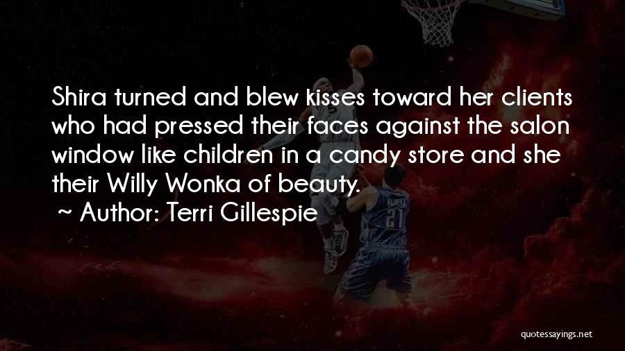 Candy Willy Wonka Quotes By Terri Gillespie