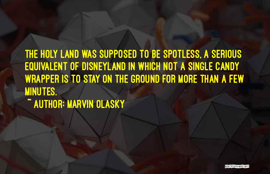 Candy Wrapper Quotes By Marvin Olasky