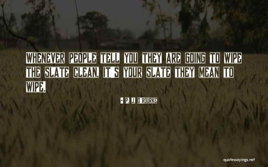 Candymakers 2 Quotes By P. J. O'Rourke Candymakers 2 Quotes By P. J. O'Rourke