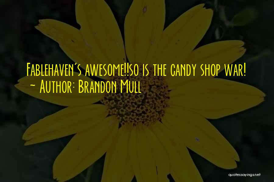 Candy's Quotes By Brandon Mull