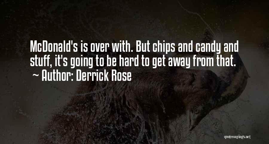 Candy's Quotes By Derrick Rose