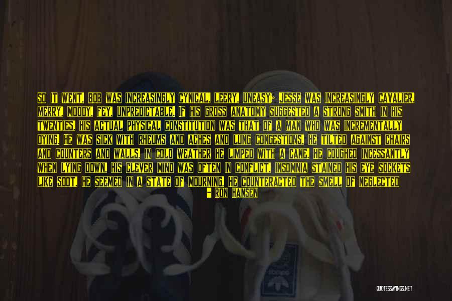 Cane Quotes By Ron Hansen Cane Quotes By Ron Hansen