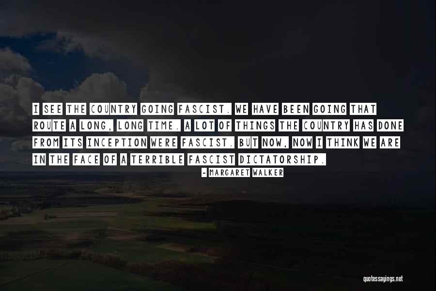Cane Toad Quotes By Margaret Walker