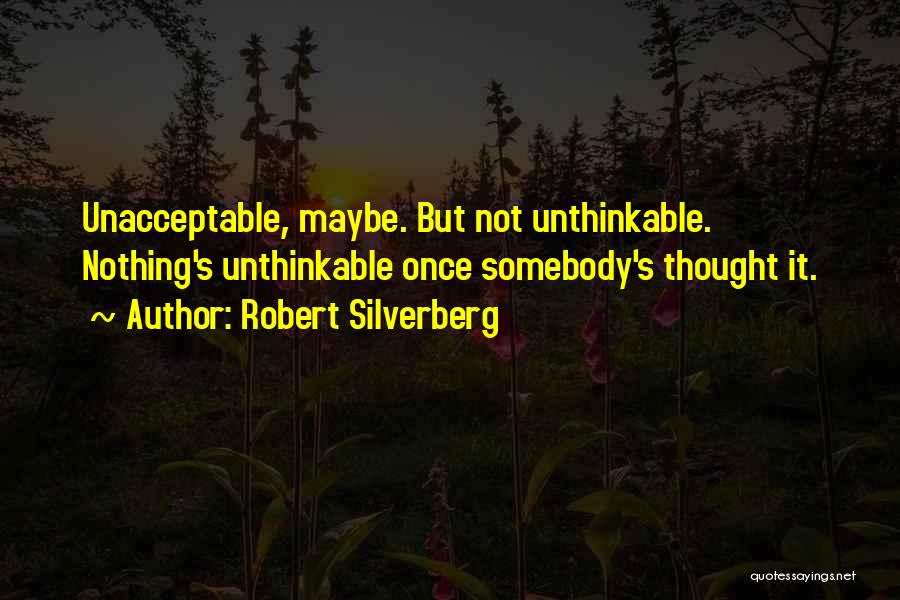 Canella Blood Quotes By Robert Silverberg