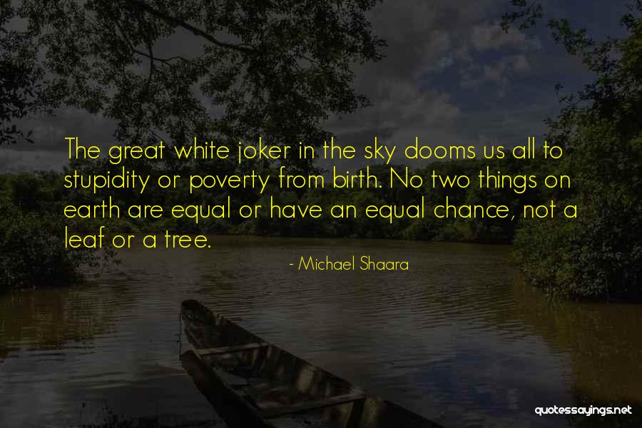 Canella Quotes By Michael Shaara Canella Quotes By Michael Shaara