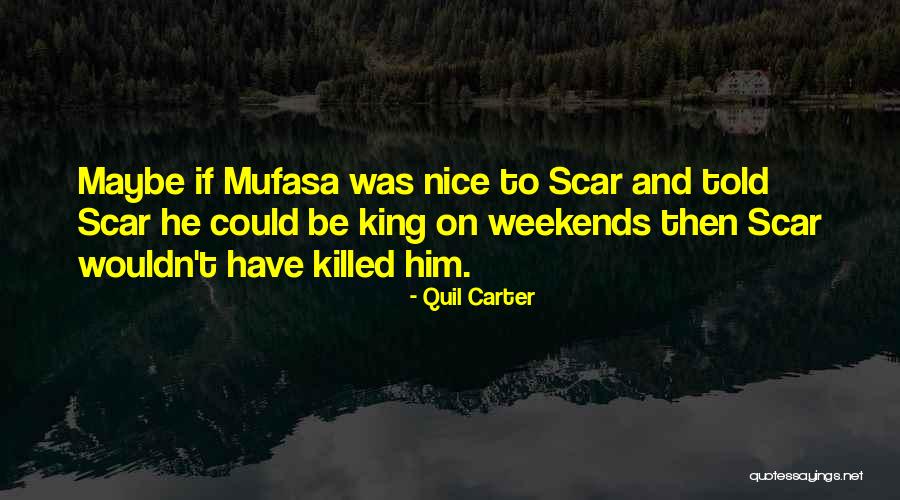 Canella Quotes By Quil Carter Canella Quotes By Quil Carter