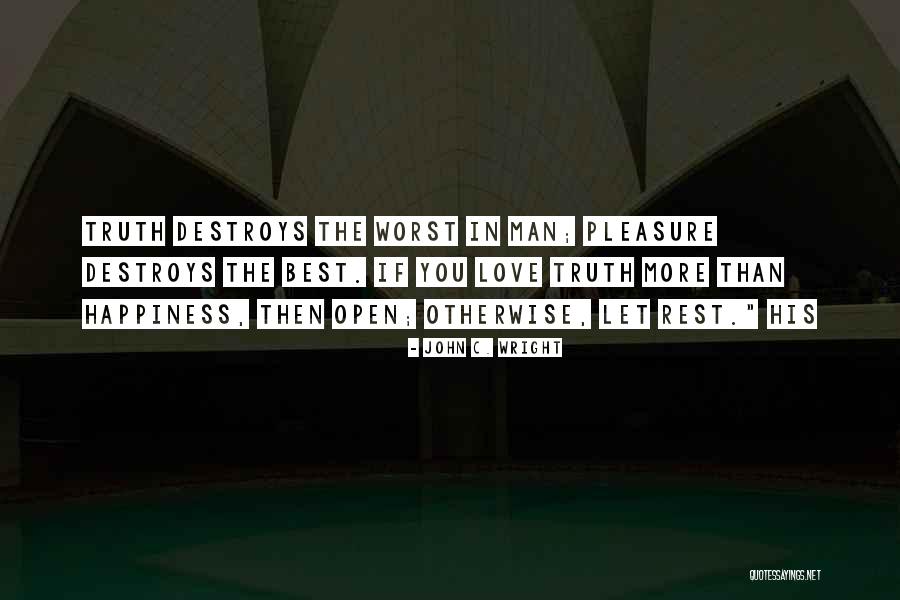 Canellas Quotes By John C. Wright Canellas Quotes By John C. Wright