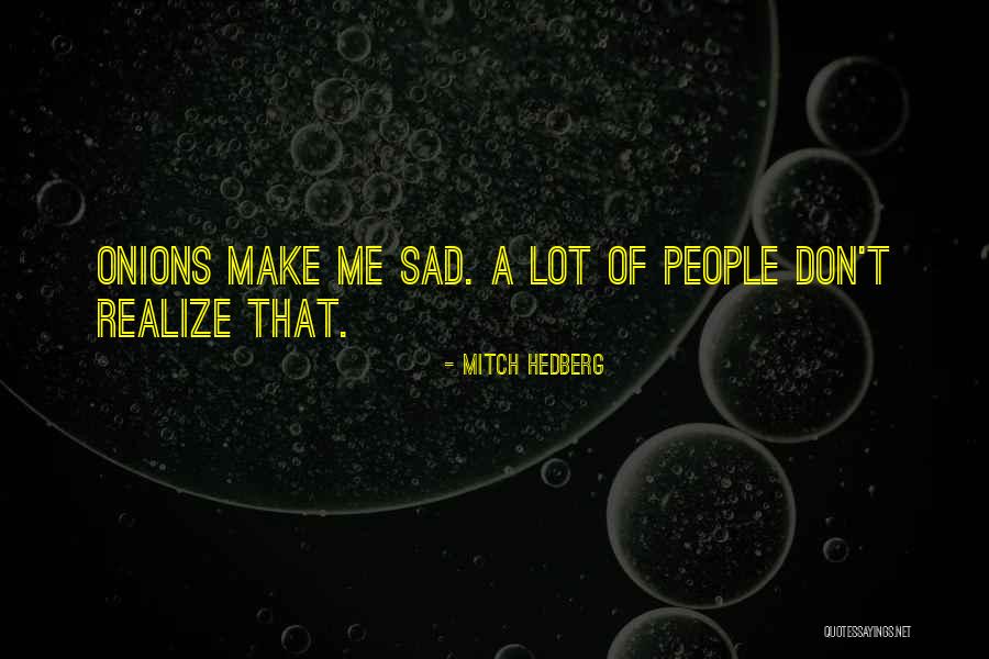 Canellas Quotes By Mitch Hedberg Canellas Quotes By Mitch Hedberg