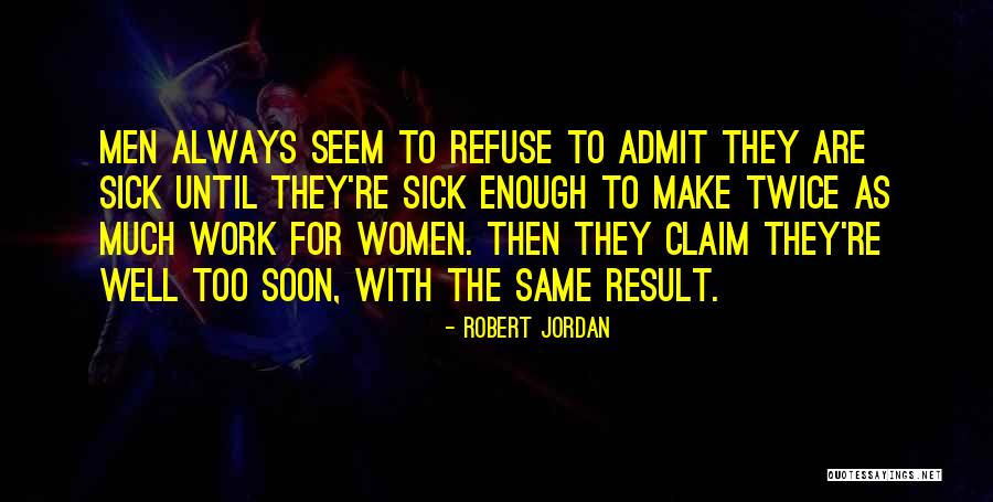 Canelles Bakery Quotes By Robert Jordan Canelles Bakery Quotes By Robert Jordan