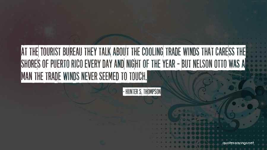 Canelles Pan Quotes By Hunter S. Thompson Canelles Pan Quotes By Hunter S. Thompson