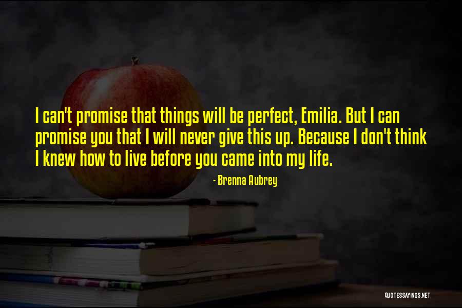 Canersl3km11 Quotes By Brenna Aubrey Canersl3km11 Quotes By Brenna Aubrey