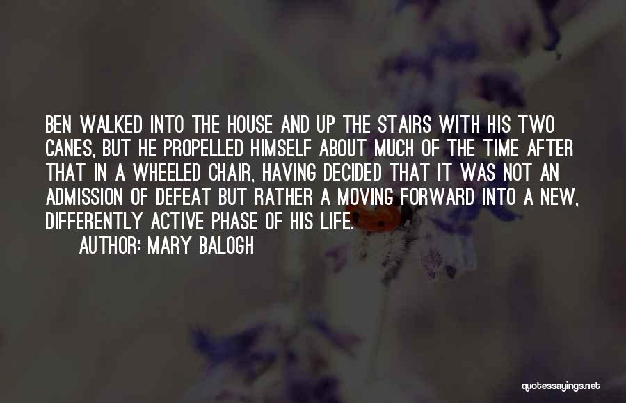 Canes Quotes By Mary Balogh