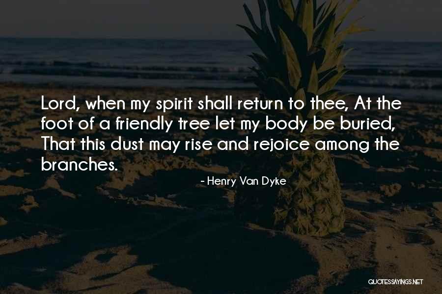 Canestrari Marlowe Quotes By Henry Van Dyke Canestrari Marlowe Quotes By Henry Van Dyke