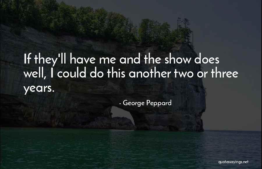Canete Quotes By George Peppard Canete Quotes By George Peppard