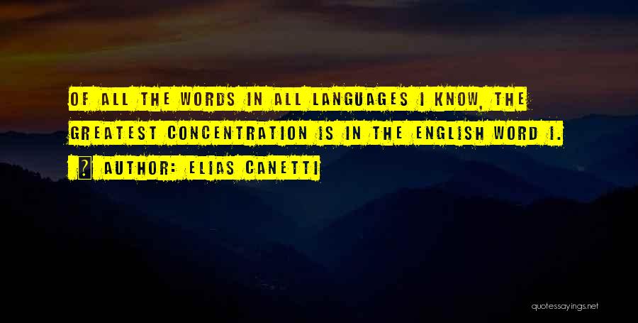 Canetti Quotes By Elias Canetti