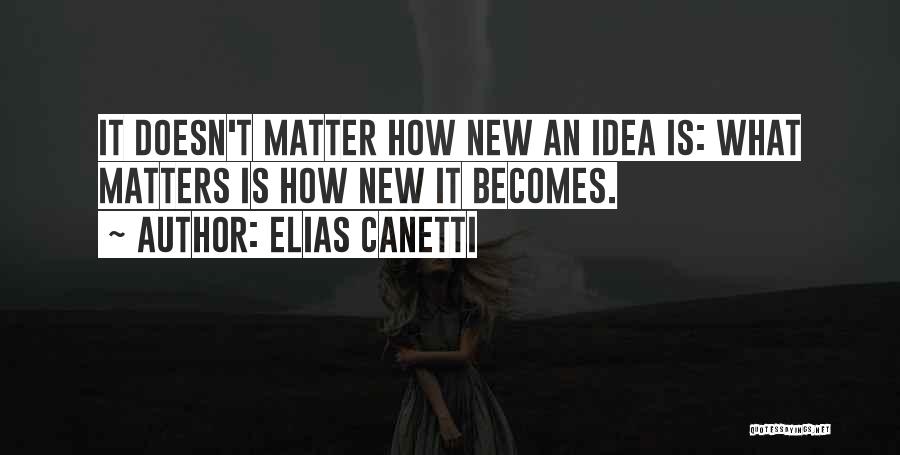 Canetti Quotes By Elias Canetti