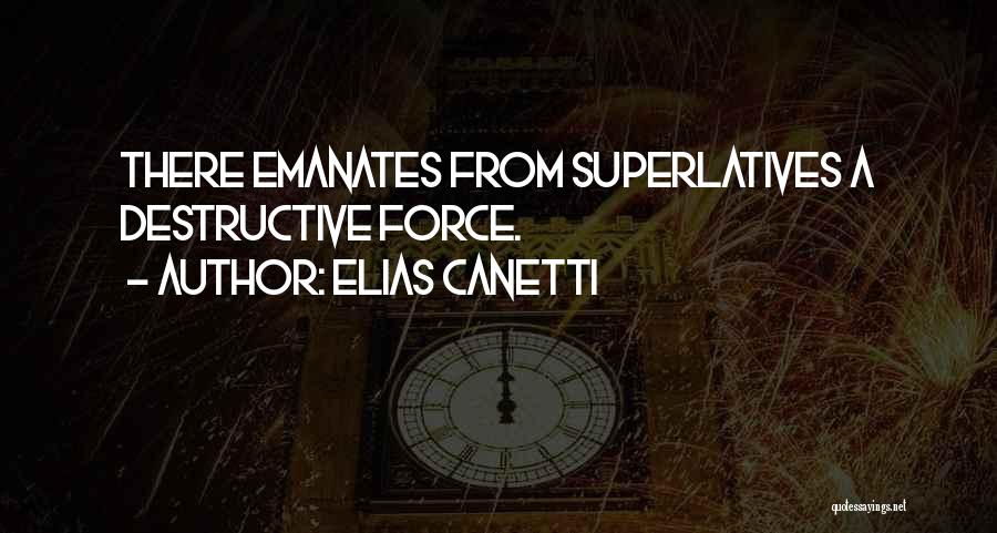 Canetti Quotes By Elias Canetti