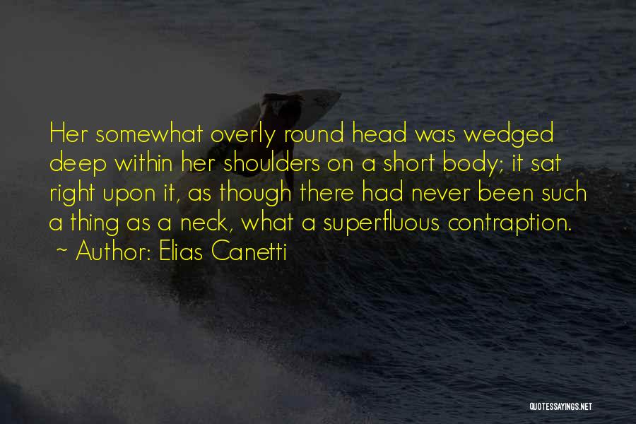 Canetti Quotes By Elias Canetti