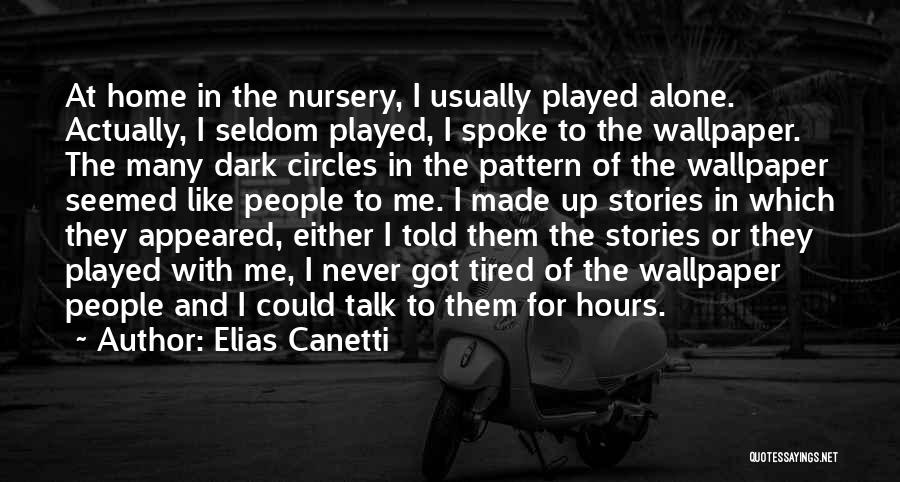 Canetti Quotes By Elias Canetti