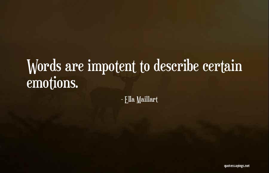 Canevin Quotes By Ella Maillart Canevin Quotes By Ella Maillart