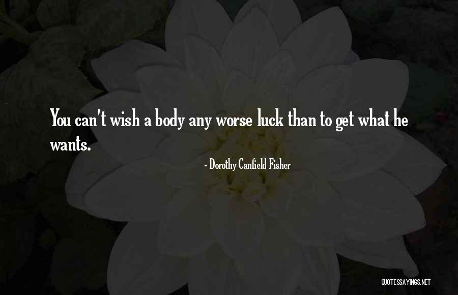 Canfield Fisher Quotes By Dorothy Canfield Fisher Canfield Fisher Quotes By Dorothy Canfield Fisher