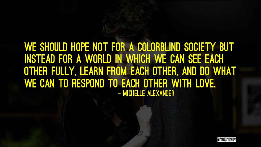 Canfora Isabelle Quotes By Michelle Alexander Canfora Isabelle Quotes By Michelle Alexander