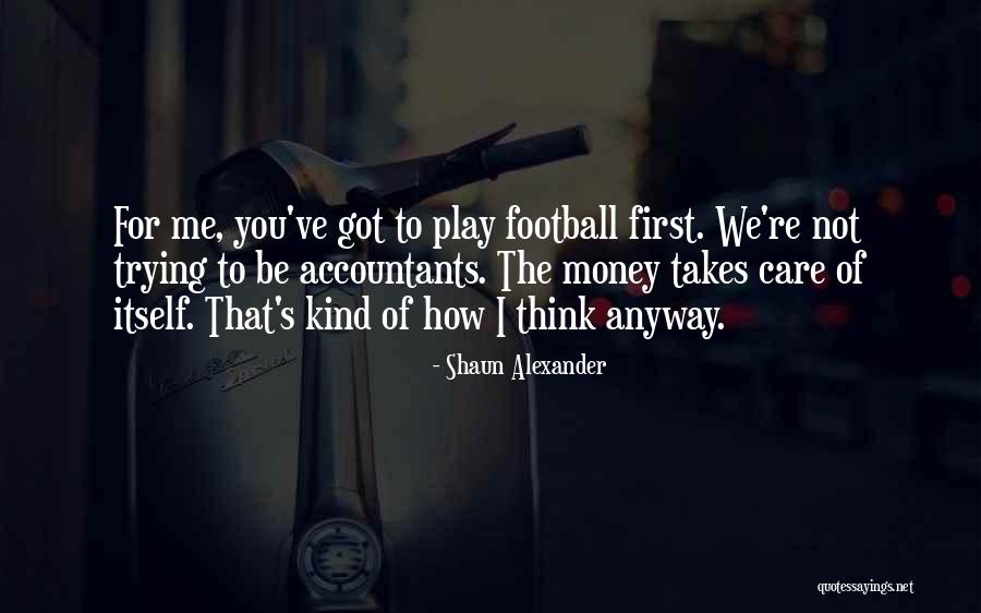 Cangkir Lucu Quotes By Shaun Alexander Cangkir Lucu Quotes By Shaun Alexander