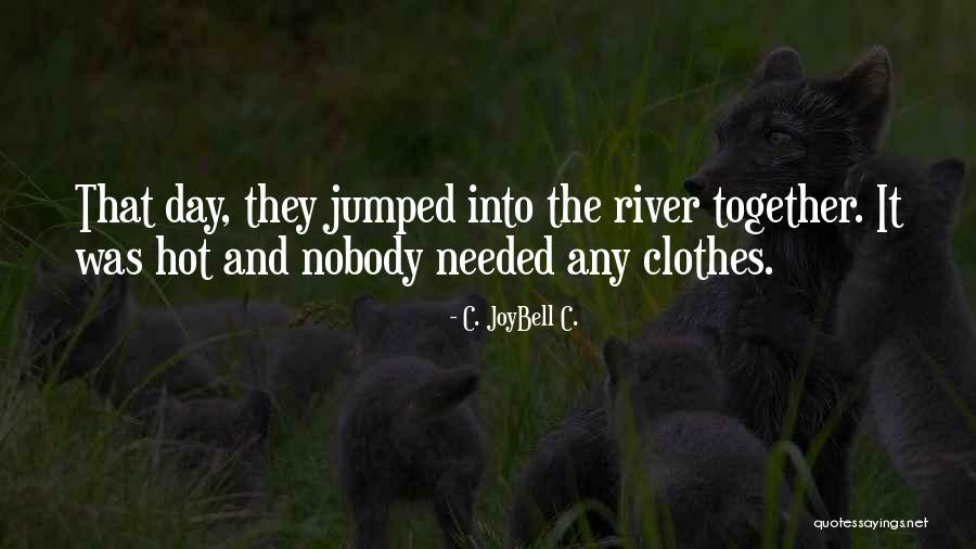 Cangrejo In English Quotes By C. JoyBell C. Cangrejo In English Quotes By C. JoyBell C.