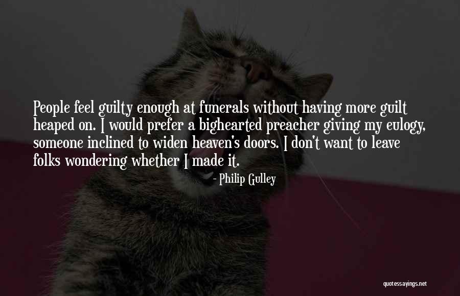 Cangue Pronounce Quotes By Philip Gulley Cangue Pronounce Quotes By Philip Gulley