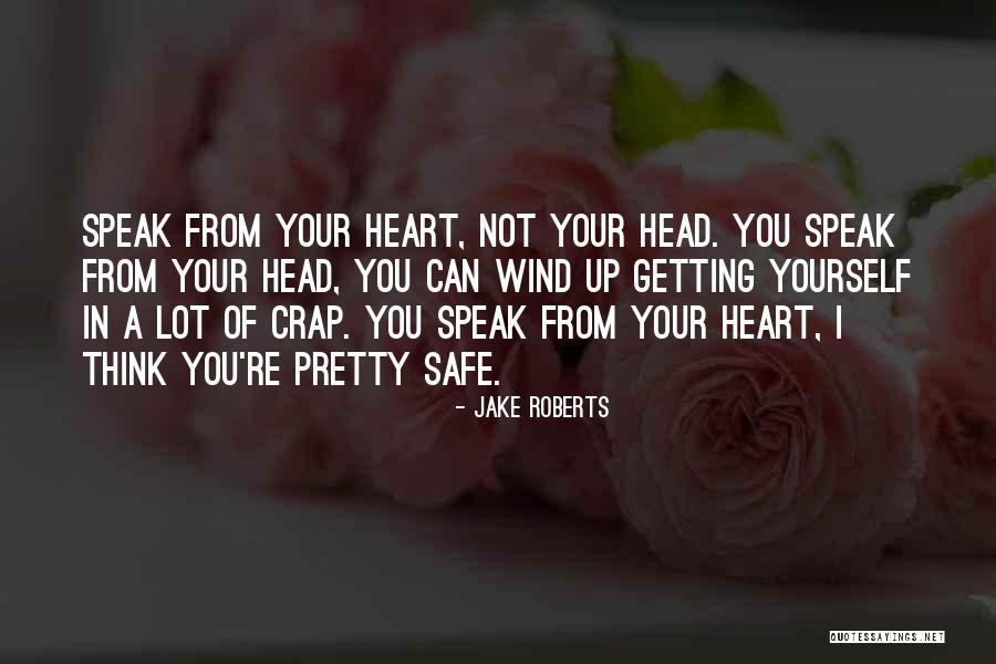 Canham 4x5 Quotes By Jake Roberts Canham 4x5 Quotes By Jake Roberts