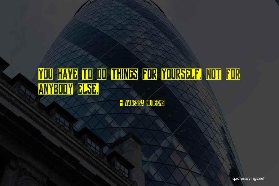 Canibus Oils Quotes By Vanessa Hudgens Canibus Oils Quotes By Vanessa Hudgens